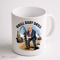 Trump Drill Baby Drill Coffee Mug thumb 1