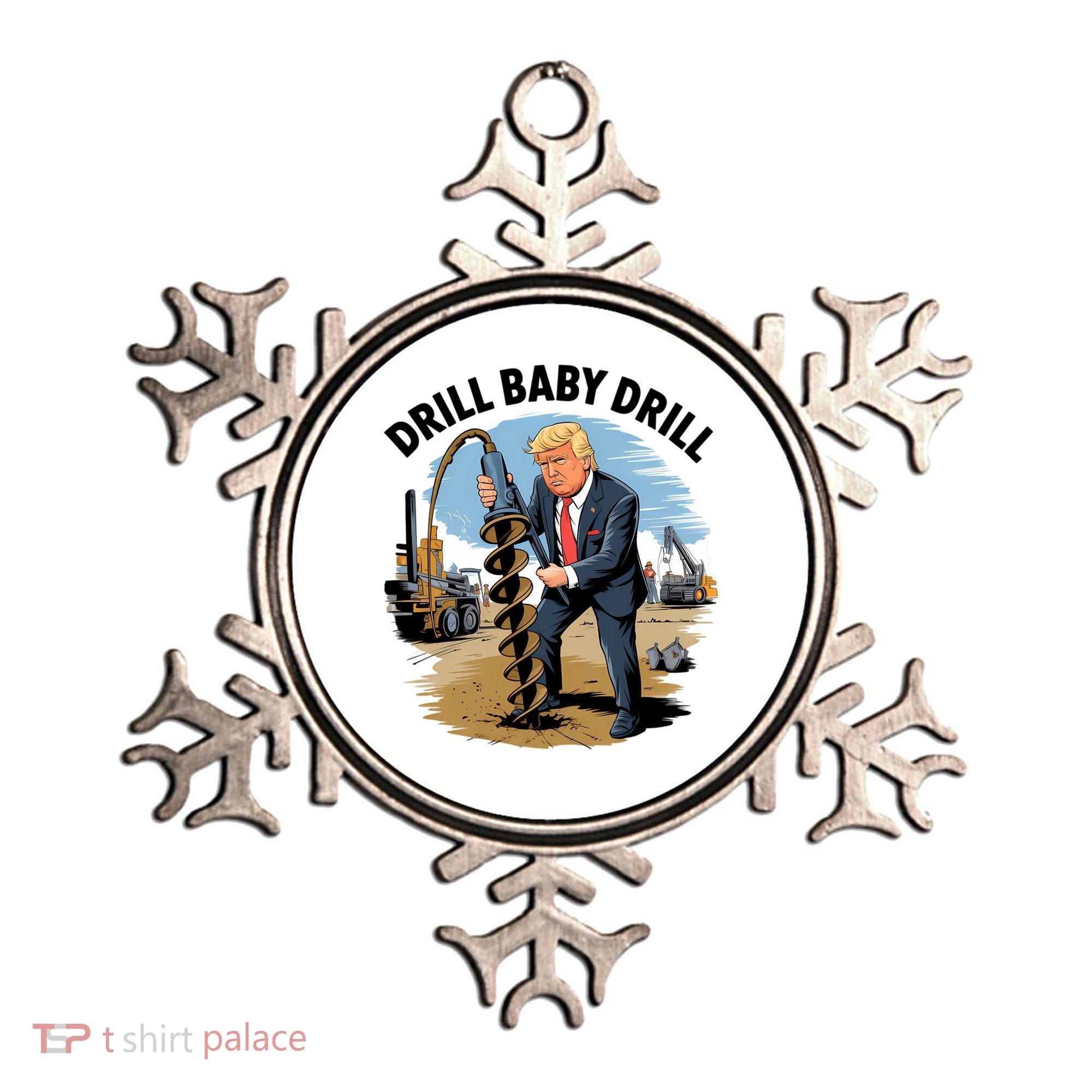 Trump Drill Baby Drill Ornament
