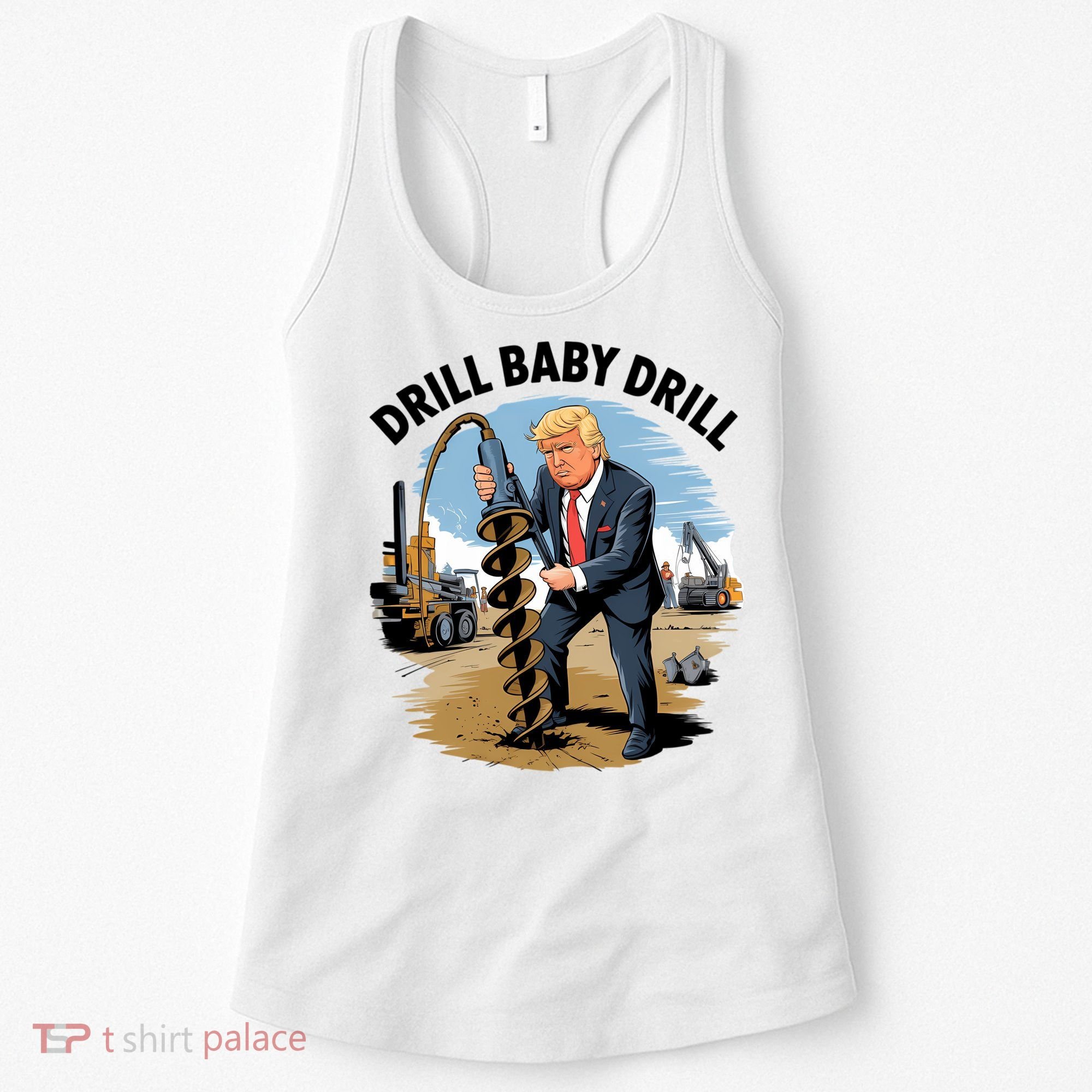 Trump Drill Baby Drill Women's Tank Top
