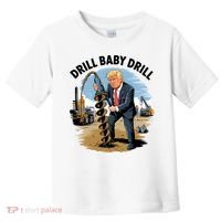 Trump Drill Baby Drill Toddler T-Shirt thumb 0