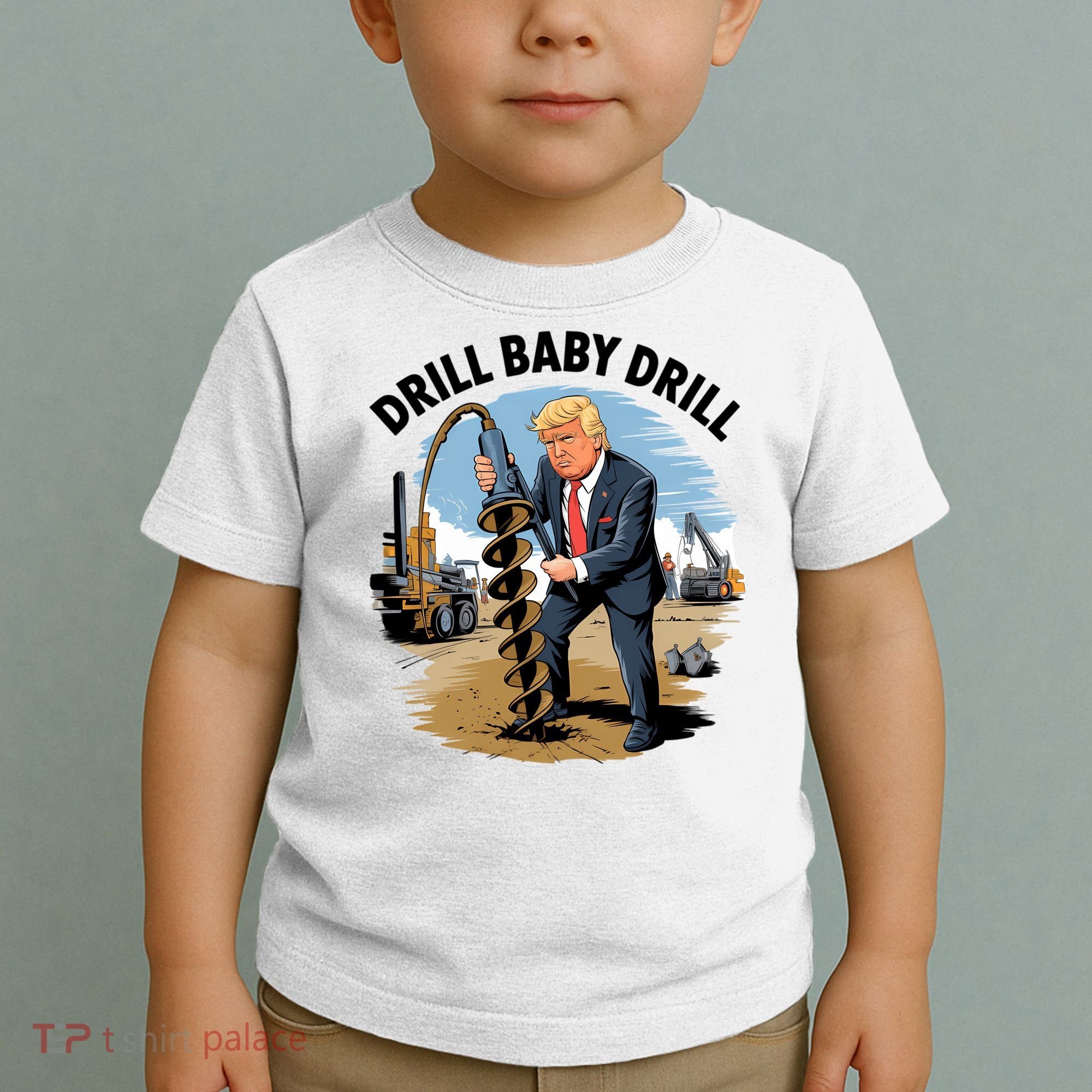 Trump Drill Baby Drill Toddler T-Shirt