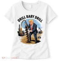 Trump Drill Baby Drill Women's T-Shirt thumb 0