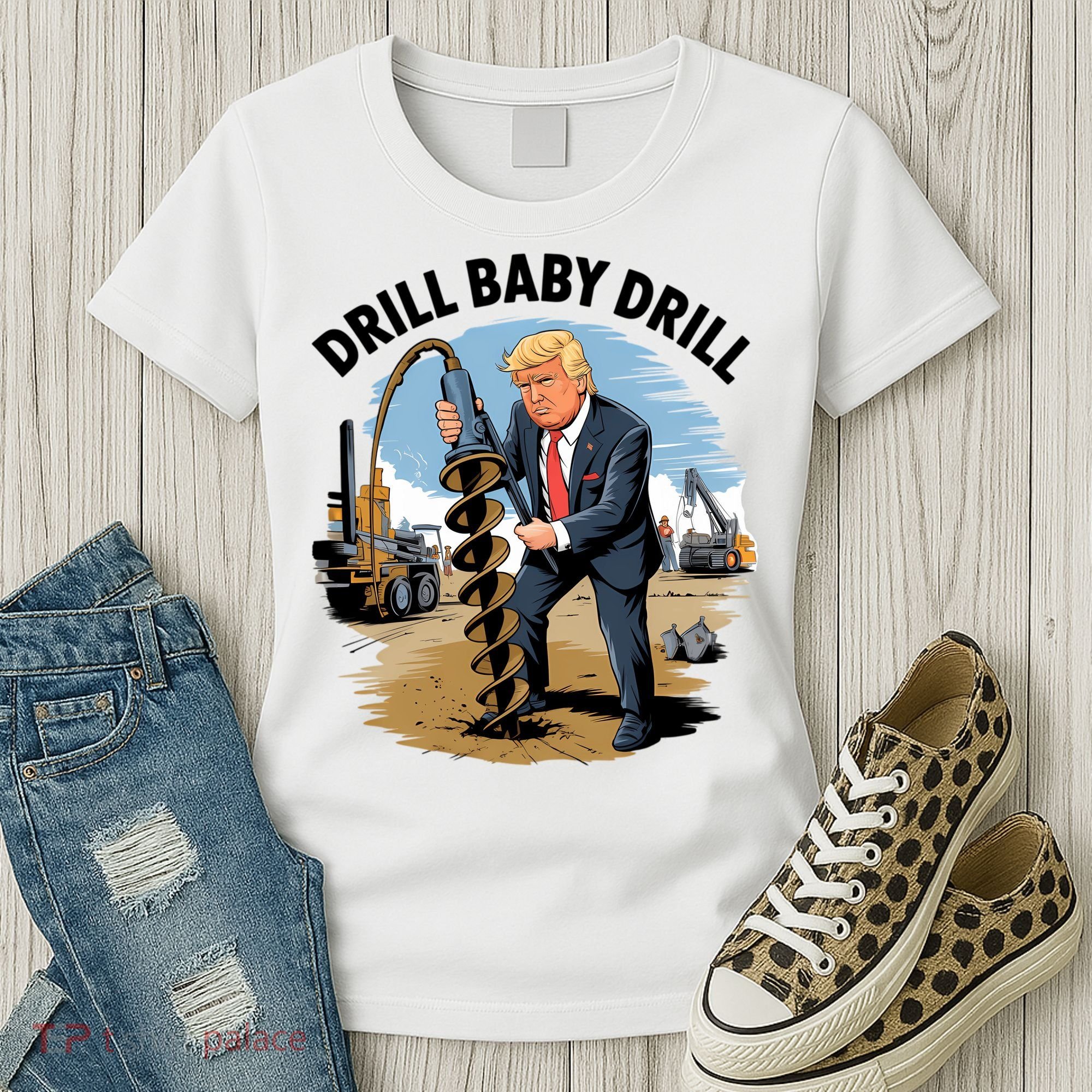 Trump Drill Baby Drill Women's T-Shirt