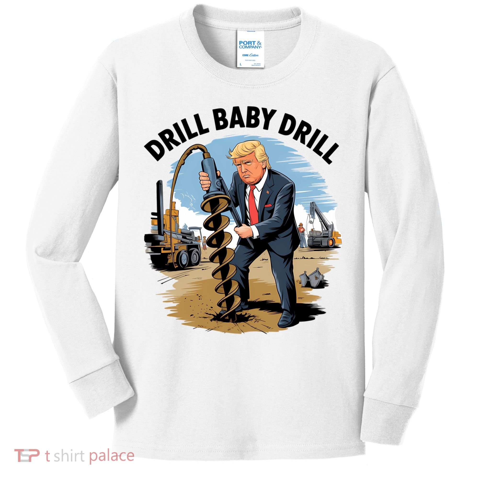 Trump Drill Baby Drill Kids Long Sleeve Shirt