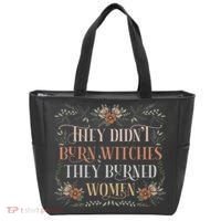 They Didn't Burn Witches They Burned Women Feminist Witch Tote Bag thumb 0