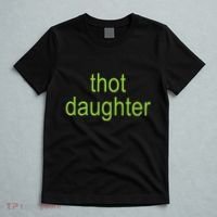 Thot Daughter Brat Dark Humor Joke 365 Partygirl T-Shirt thumb 5