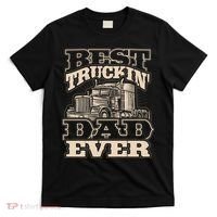 Truck Driver Best Trucking Dad Ever Trucker Fathers Day T-Shirt thumb 0
