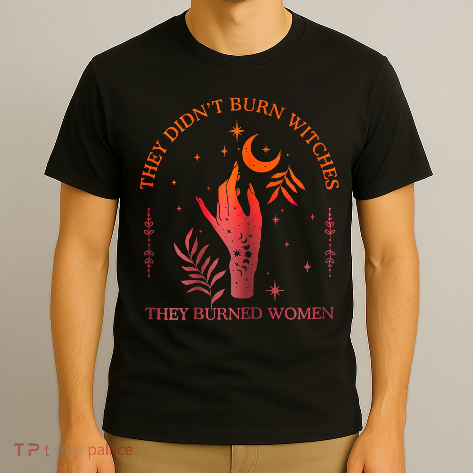 They Didn’T Burn Witches They Burned Women Vintage T-Shirt