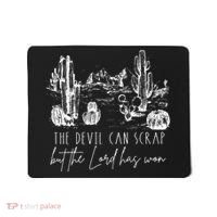 The Devil Can Scrap But The Lord Has Won Country Western Mousepad thumb 0