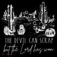 The Devil Can Scrap But The Lord Has Won Country Western Toddler Hoodie thumb 2