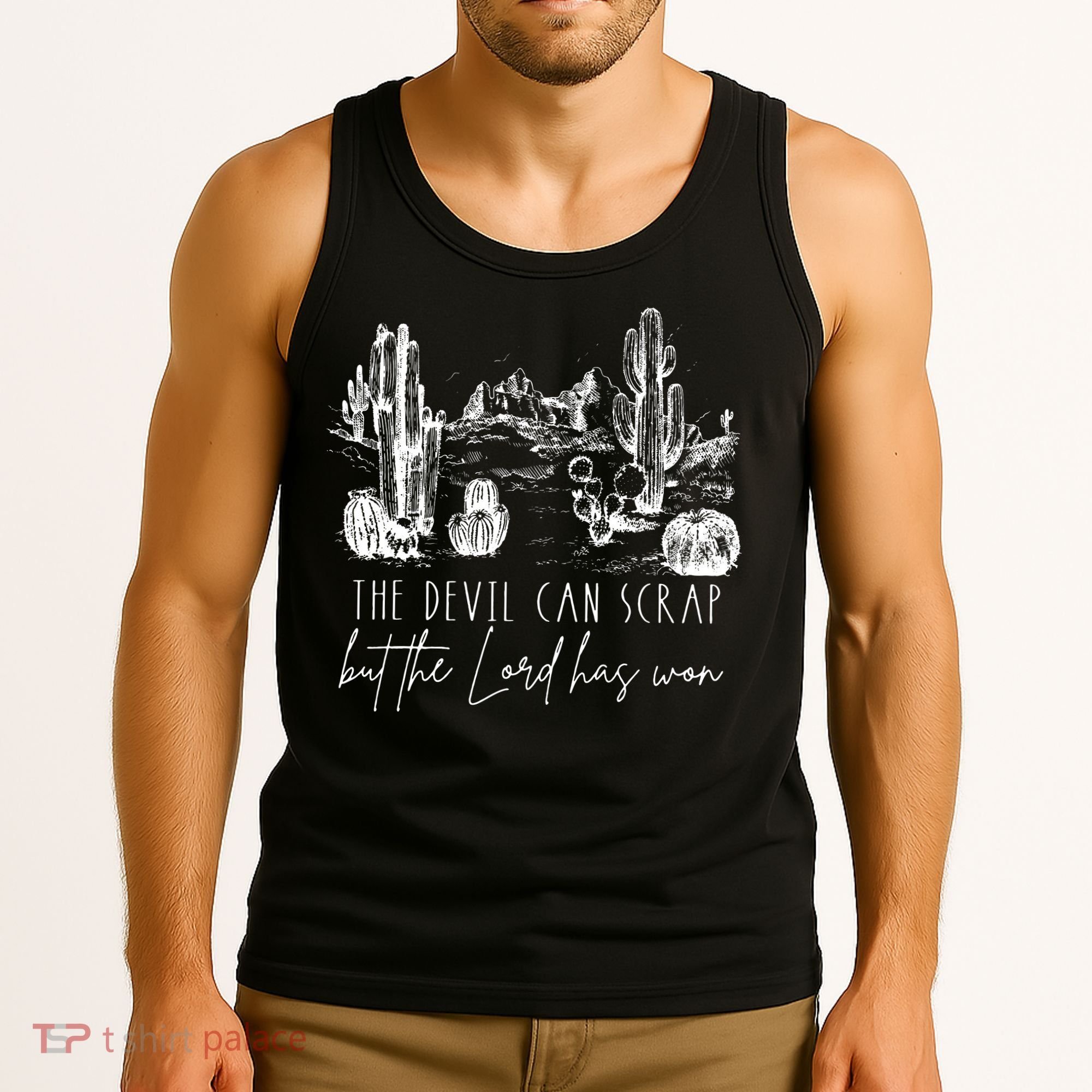 The Devil Can Scrap But The Lord Has Won Country Western Tank Top