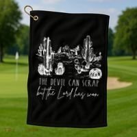 The Devil Can Scrap But The Lord Has Won Country Western Golf Towel thumb 1