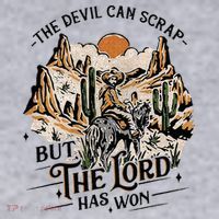 The Devil Can Scrap But The Lord Has Won Country Music Women's Sweatshirt thumb 2