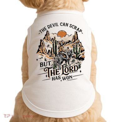 The Devil Can Scrap But The Lord Has Won Country Music Doggie Tank