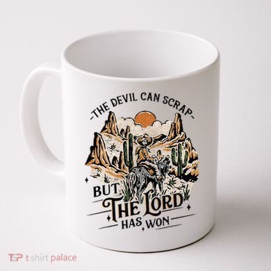The Devil Can Scrap But The Lord Has Won Country Music Coffee Mug