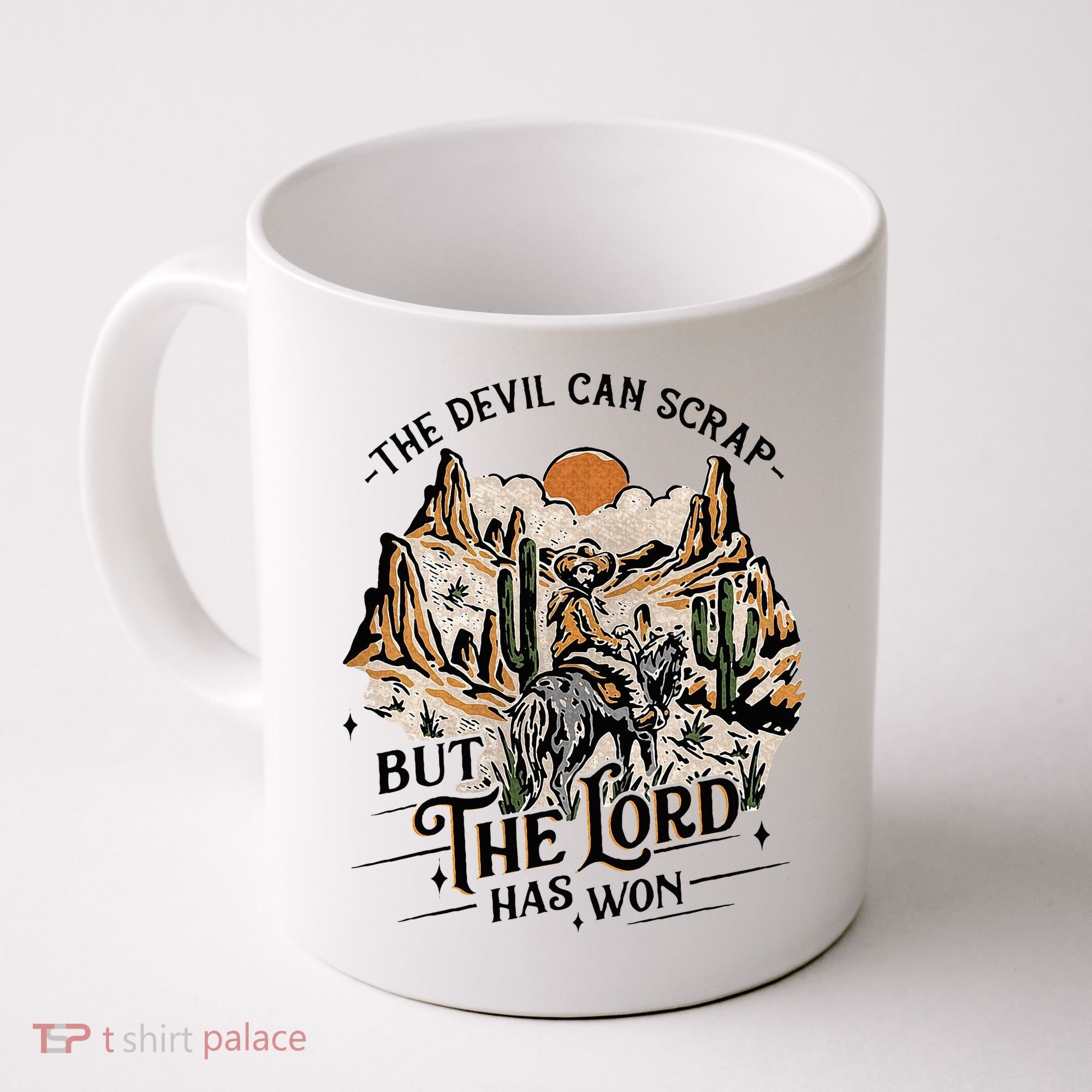 The Devil Can Scrap But The Lord Has Won Country Music Coffee Mug
