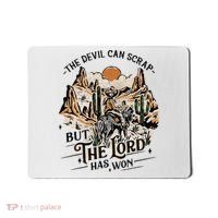 The Devil Can Scrap But The Lord Has Won Country Music Mousepad thumb 0