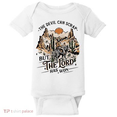 The Devil Can Scrap But The Lord Has Won Country Music Baby Bodysuit