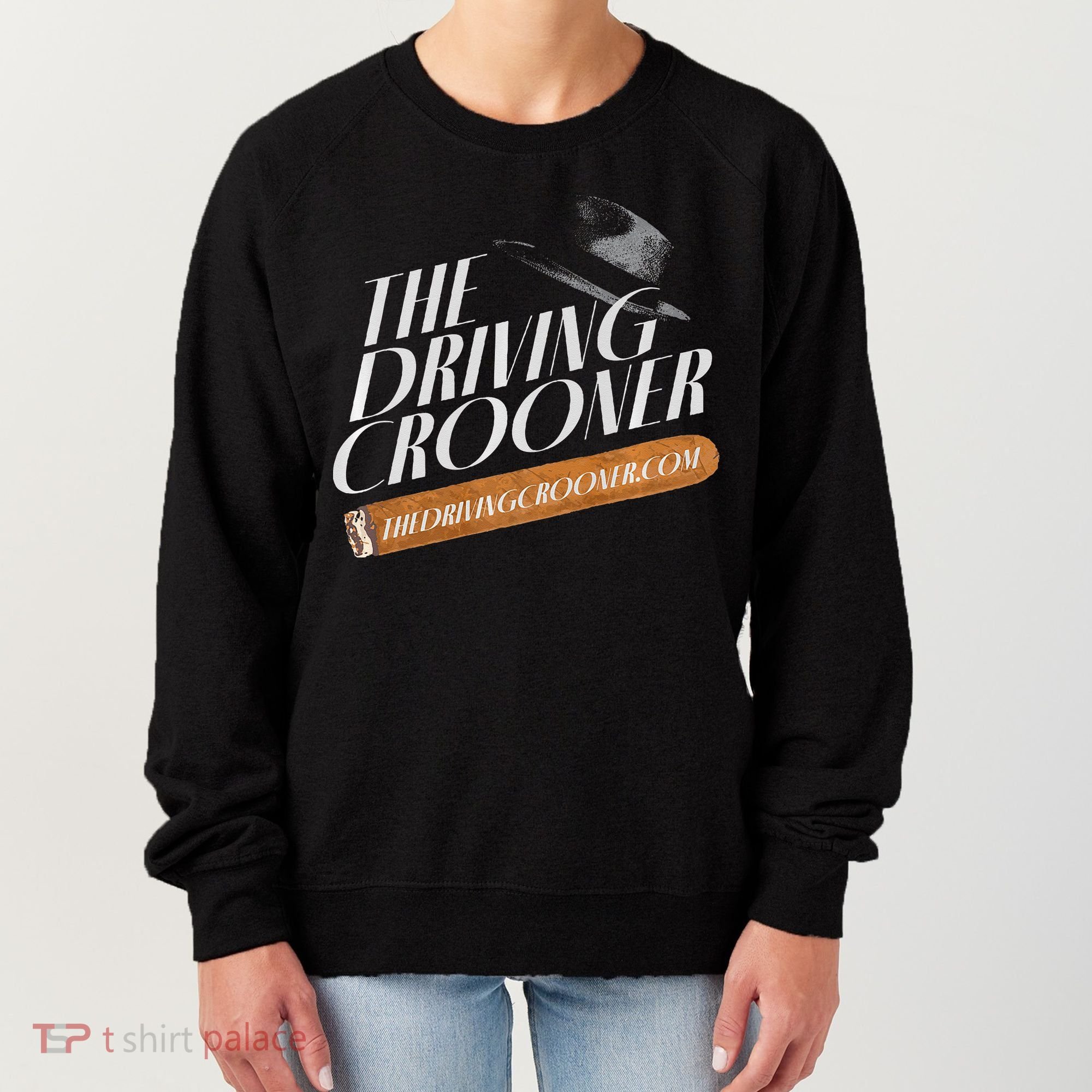 The Driving Crooner I Think You Should Leave  Women's Sweatshirt