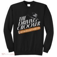 The Driving Crooner I Think You Should Leave  Sweatshirt thumb 0