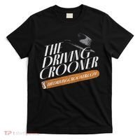 The Driving Crooner I Think You Should Leave  T-Shirt thumb 0