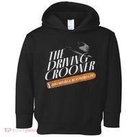 The Driving Crooner I Think You Should Leave  Toddler Hoodie thumb 0