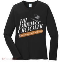 The Driving Crooner I Think You Should Leave  Women's Long Sleeve Shirt thumb 0