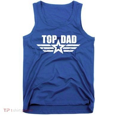 Top Dad Cool Fathers Day Gift Tank Top