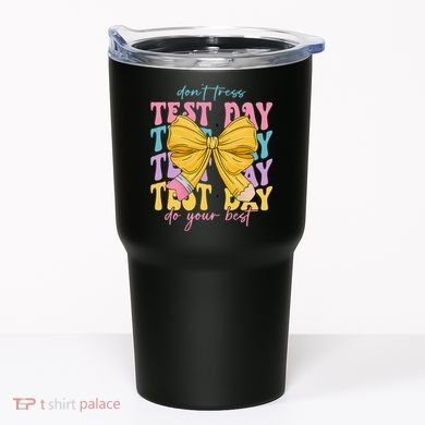 Test Day Couqette Bow Pencil Dont Stress Do Your Best Tumbler