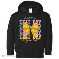 Test Day Couqette Bow Pencil Dont Stress Do Your Best Toddler Hoodie thumb 0