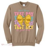 Test Day Couqette Bow Pencil Dont Stress Do Your Best Sweatshirt thumb 0