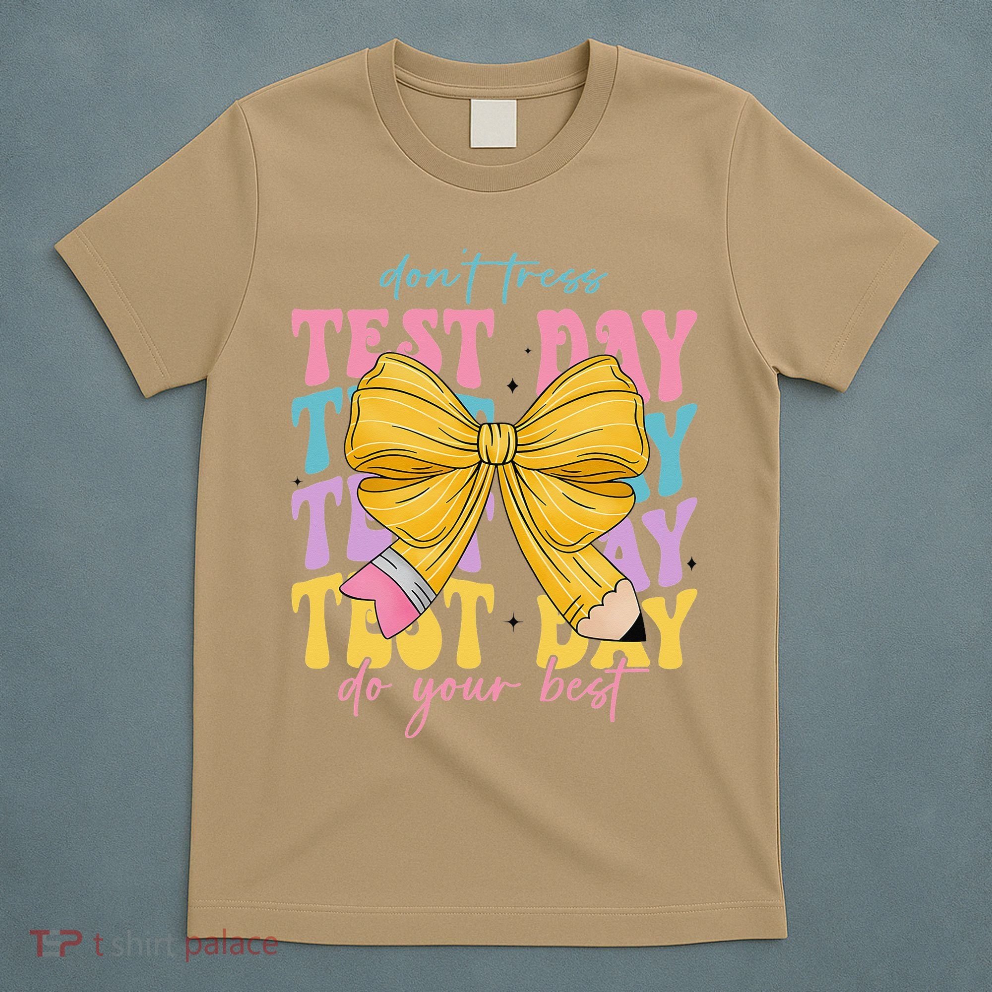 Test Day Couqette Bow Pencil Dont Stress Do Your Best T-Shirt