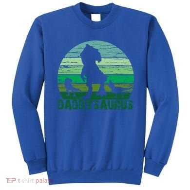 Trex Daddysaurus Cute Dinosaur Papasaurus FatherS Day Gift Sweatshirt