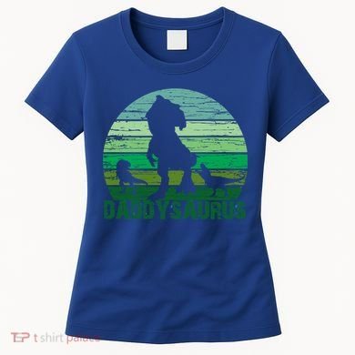 Trex Daddysaurus Cute Dinosaur Papasaurus FatherS Day Gift Women's T-Shirt