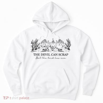 The Devil Can Scrap But The Lord Has Won Western Hoodie