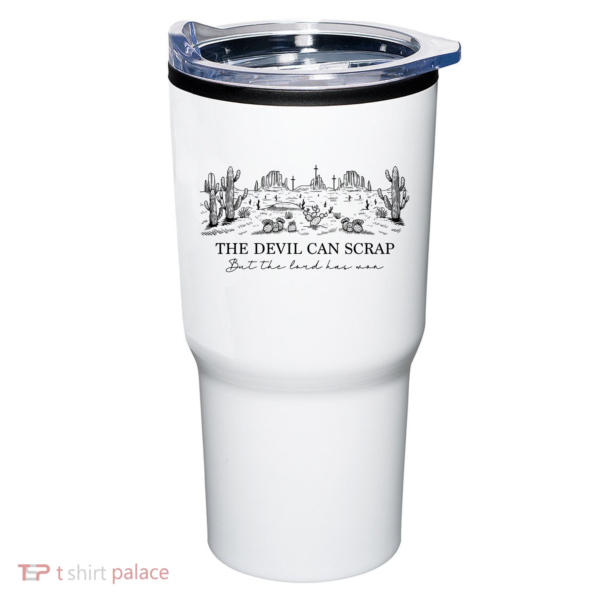 The Devil Can Scrap But The Lord Has Won Western Tumbler