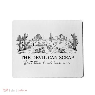 The Devil Can Scrap But The Lord Has Won Western Mousepad