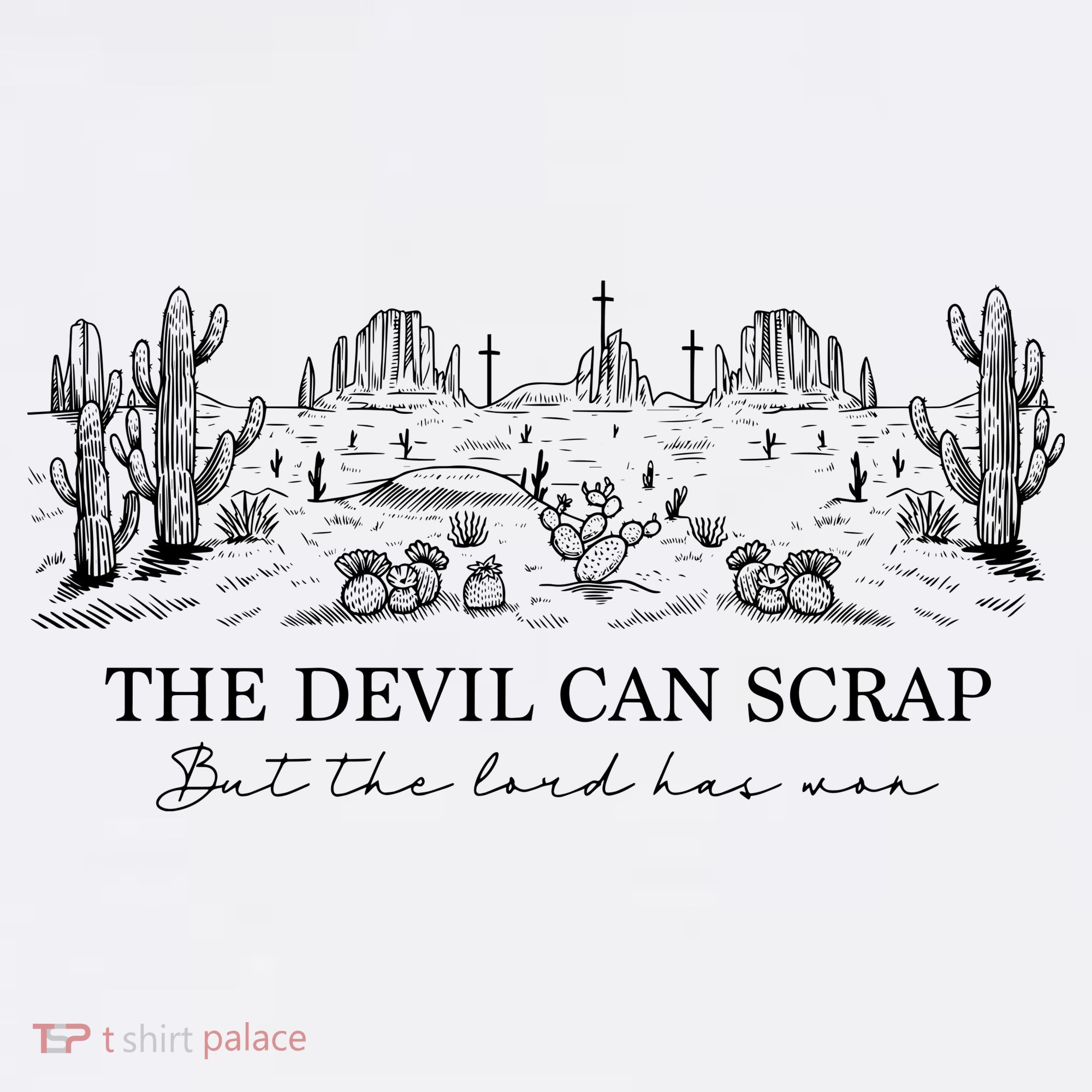 The Devil Can Scrap But The Lord Has Won Western Toddler T-Shirt