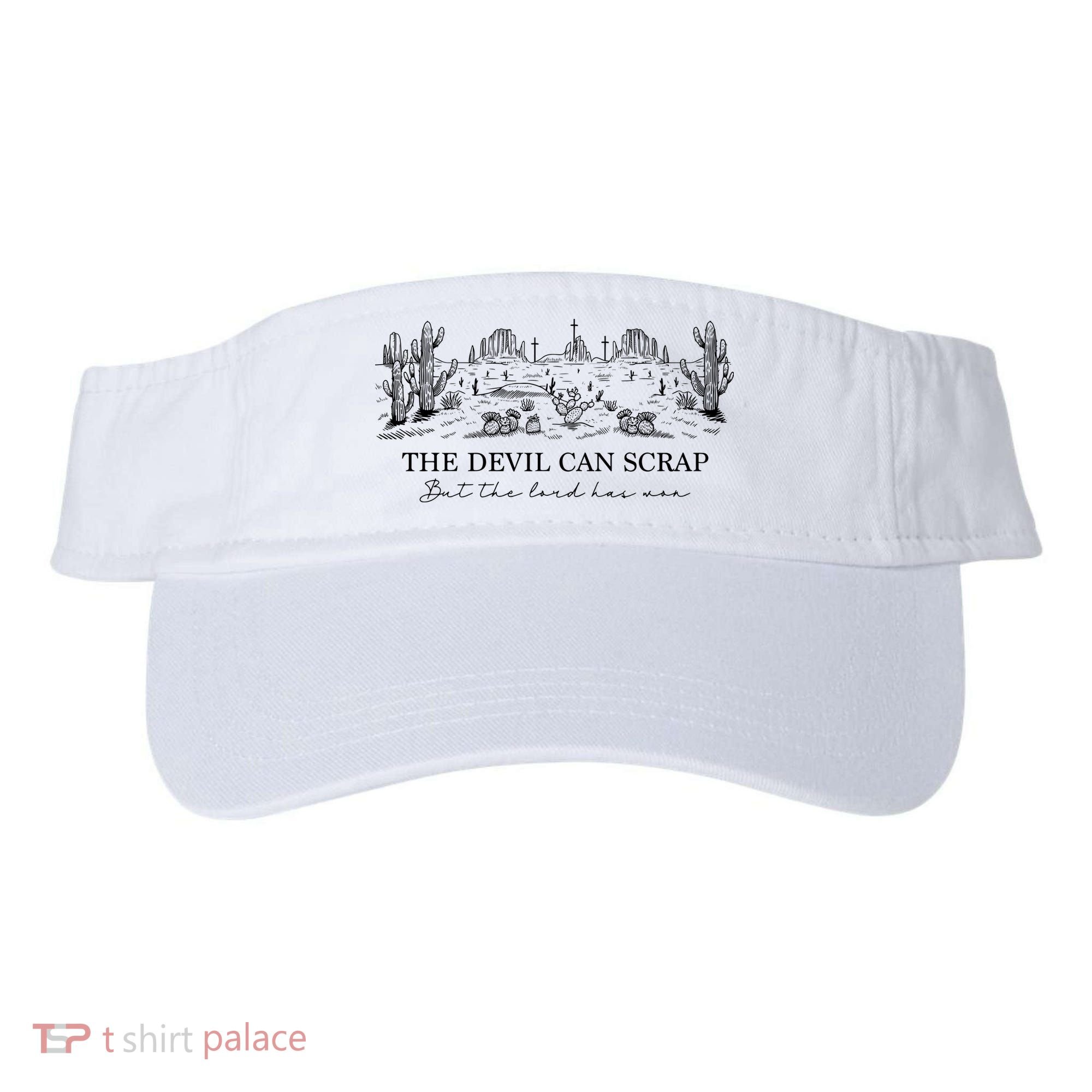 The Devil Can Scrap But The Lord Has Won Western Visor