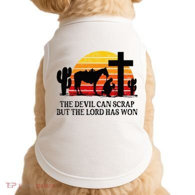 The Devil Can Scrap But The Lord Has Won Doggie Tank