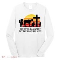 The Devil Can Scrap But The Lord Has Won Long Sleeve Shirt thumb 0