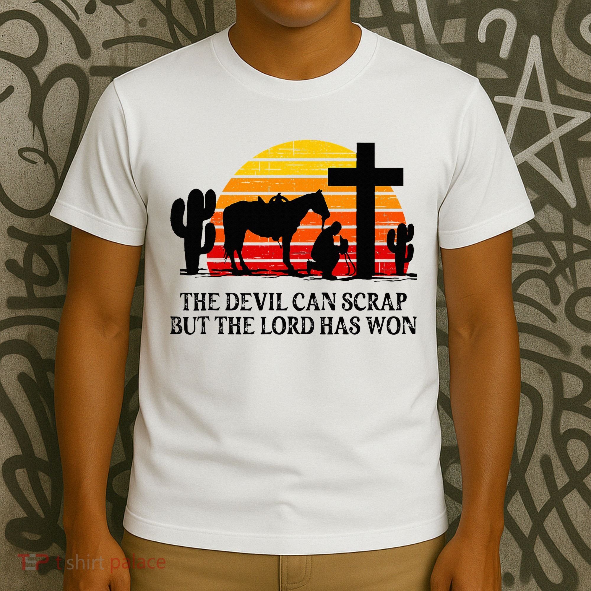 The Devil Can Scrap But The Lord Has Won T-Shirt
