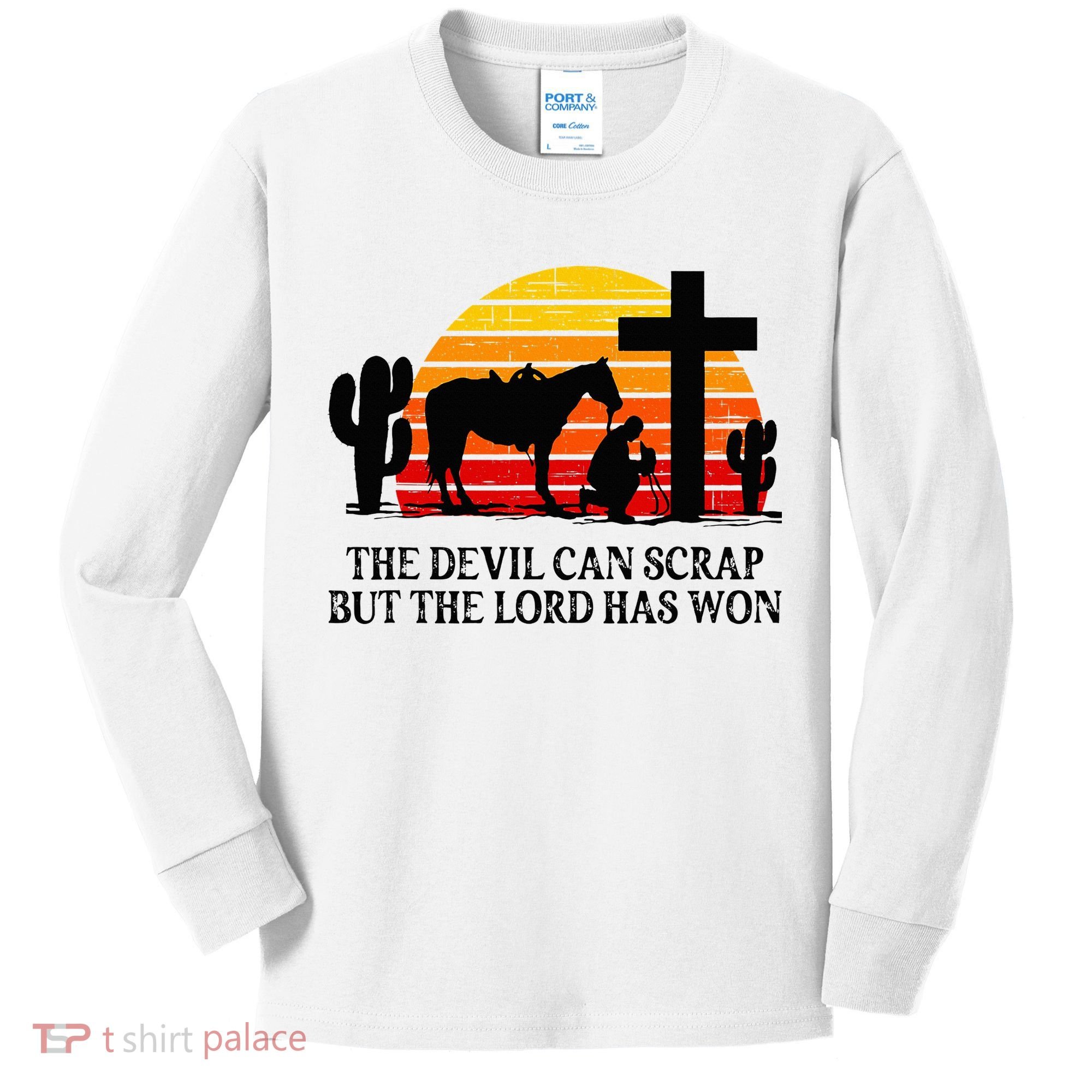 The Devil Can Scrap But The Lord Has Won Kids Long Sleeve Shirt