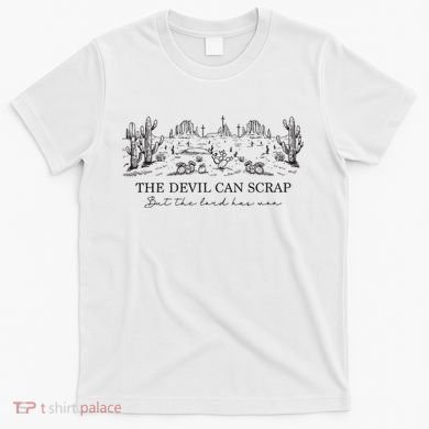 The Devil Can Scrap But The Lord Has Won Western T-Shirt