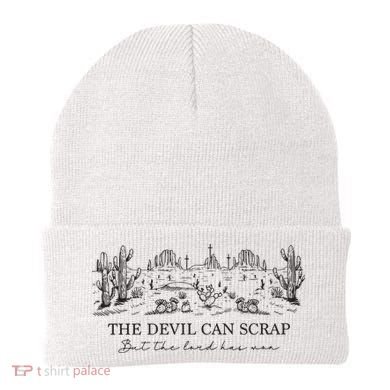 The Devil Can Scrap But The Lord Has Won Western Beanie