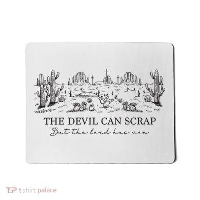 The Devil Can Scrap But The Lord Has Won Western Mousepad