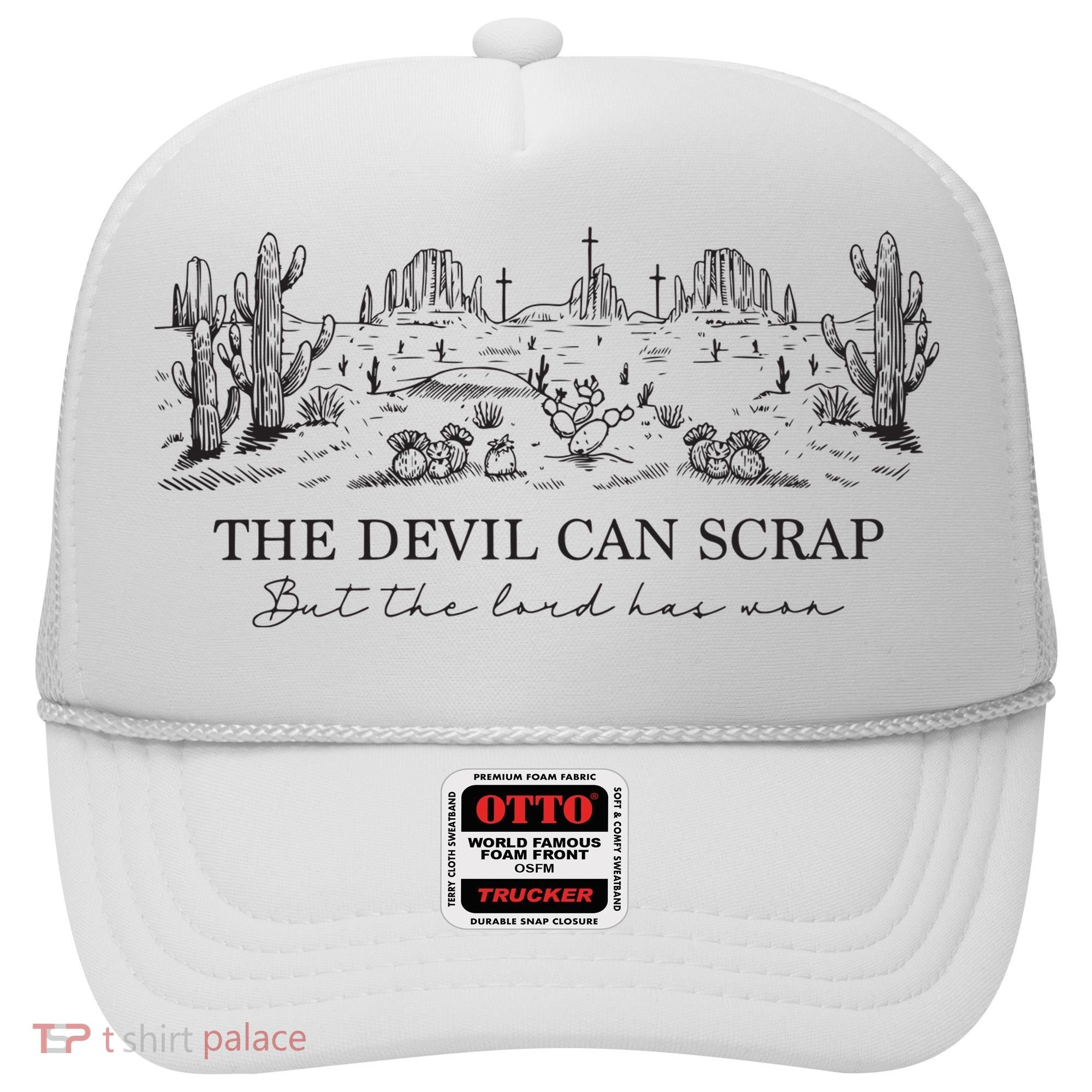 The Devil Can Scrap But The Lord Has Won Western Hat