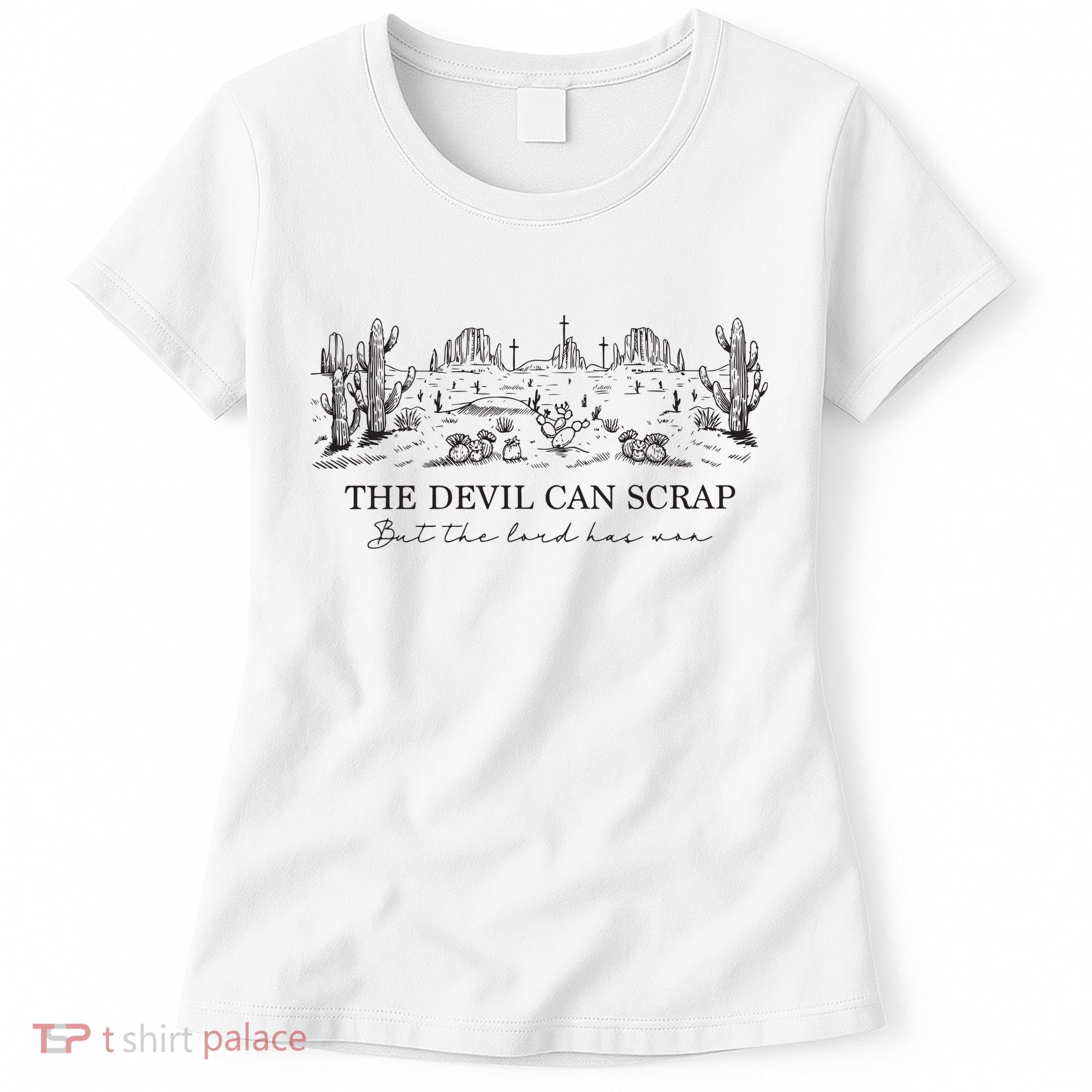 The Devil Can Scrap But The Lord Has Won Western Women's T-Shirt