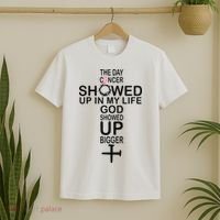 The Day Cancer Showed Up In My Life God Showed Up Bigger T-Shirt thumb 2