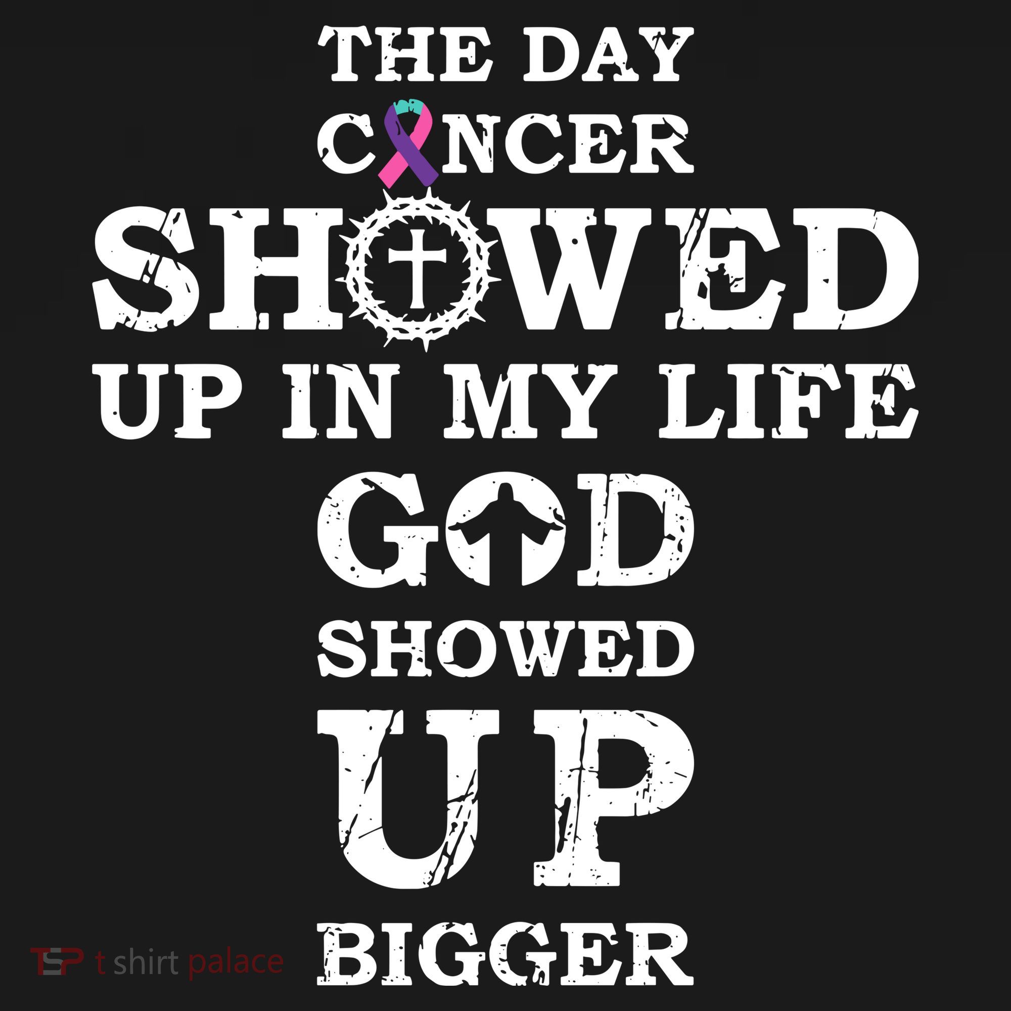 The Day Cancer Showed Up In My Life God Showed Up Bigger Sweatshirt